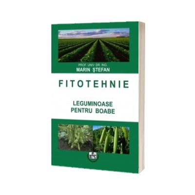 Fitotehnie. Leguminoase pentru boabe