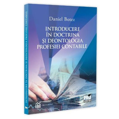 Introducere in doctrina si deontologia profesiei contabile