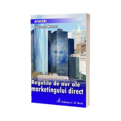 Regulile de aur ale marketingului direct
