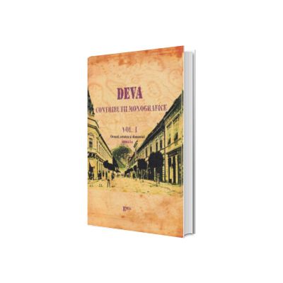 Deva, contributii monografice
