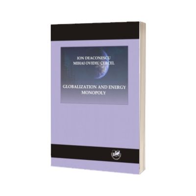 Globalization And Energy Monopoly