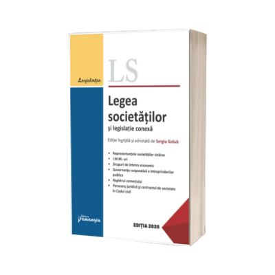 Legea societatilor si legislatie conexa. Actualizata 25 mai 2025