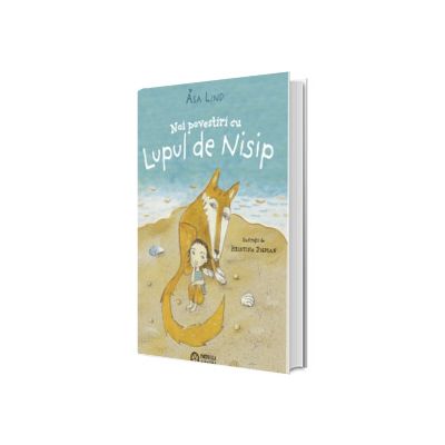 Noi povestiri cu Lupul de Nisip