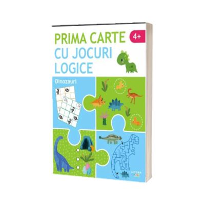 Prima carte cu jocuri logice. Dinozauri (4+)