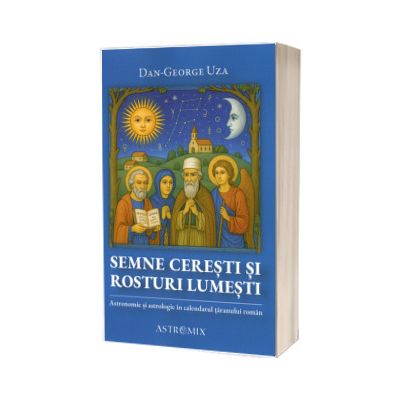 Semne ceresti si rosturi lumesti