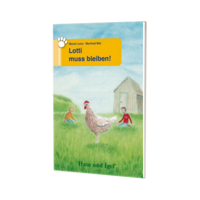 Lotti muss bleiben! Tiergeschichten. Lekture fur Kinder