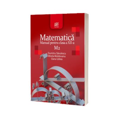 Matematica M2. Manual pentru clasa a XII-a