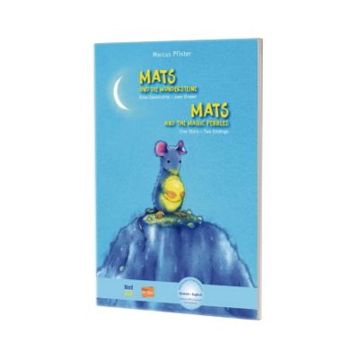 Mats und die Wundersteine. Mats and the magic pebbles