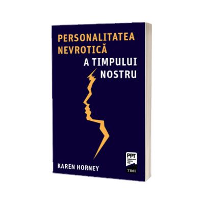 Personalitatea nevrotica a timpului nostru