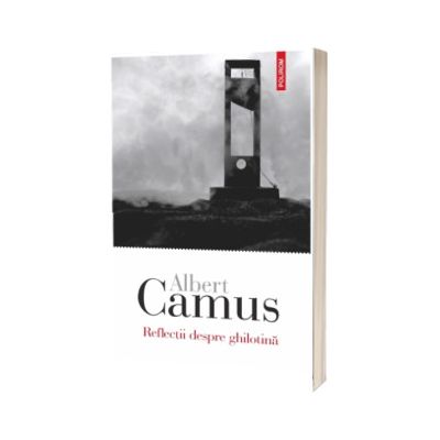 Reflectii despre ghilotina