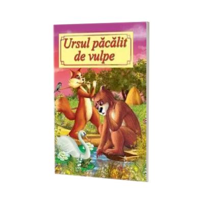 Ursul pacalit de vulpe-Poveste ilustrata