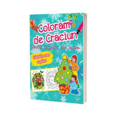 Coloram de Craciun. Sarbatoarea copiilor