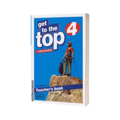 Get to the Top 4 - Teacher's book