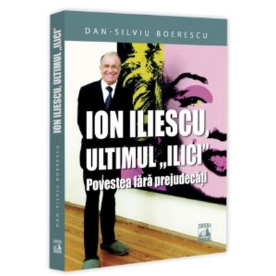 Ion Iliescu, ultimul Ilici