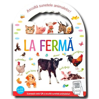 La ferma. Asculta sunetele animalelor