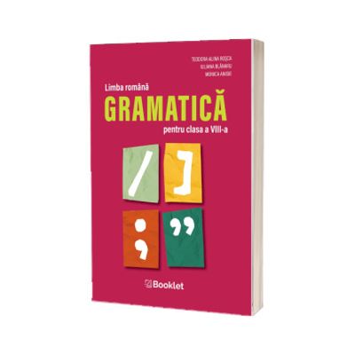 Limba romana, gramatica pentru clasa a VIII-a