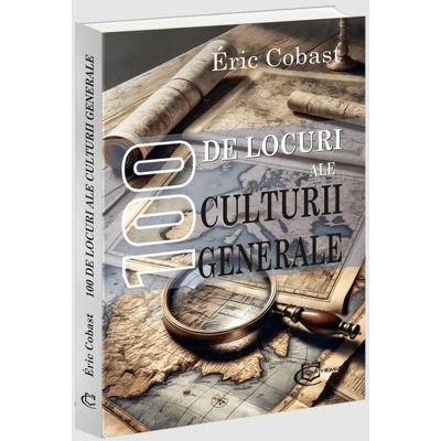 100 de locuri ale culturii generale