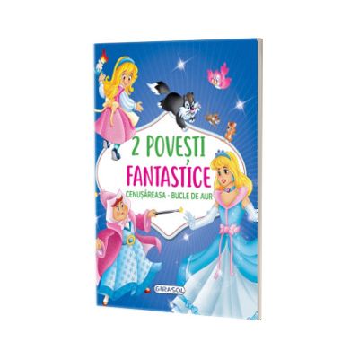 2 Povesti fantastice: Cenusareasa / Bucle de Aur