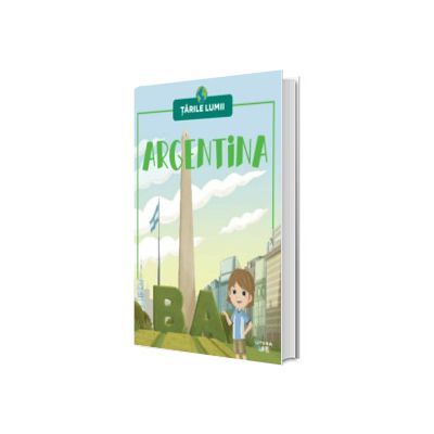 Argentina. Tarile lumii
