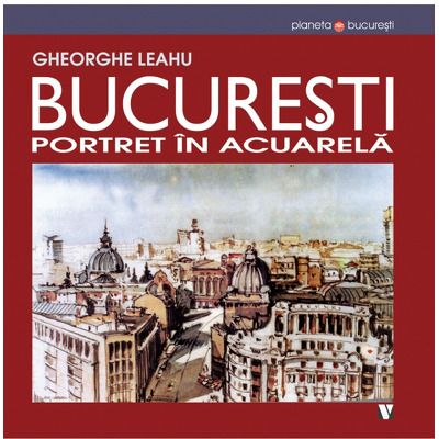 Bucuresti, portret in acuarela