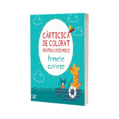 Carticica de colorat pentru copii mici. Primele cuvinte