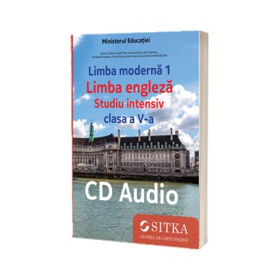 CD AUDIO pentru manualul Limba moderna 1 Limba engleza Studiu intensiv clasa a V-a