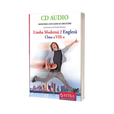CD AUDIO pentru manualul Limba Moderna 2 Engleza Clasa a VIII-a