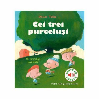 Cei trei purcelusi, carte cu sunete