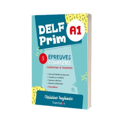 Curs limba franceza Nouveau DELF Prim A1 5 epreuves