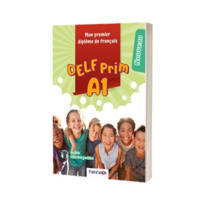 Curs limba franceza Nouveau DELF Prim A1