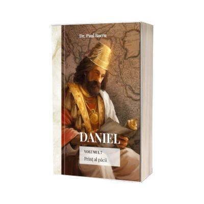 Daniel. Print al pacii, volumul 7