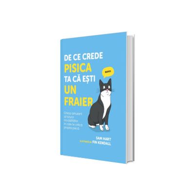 De ce crede pisica ta ca esti un fraier