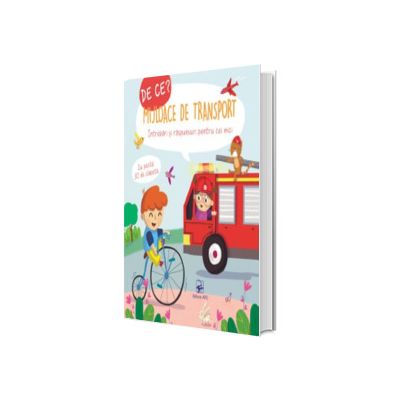 De ce? Mijloace de Transport