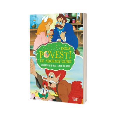 Doua povesti de adormit copiii. Spargatorul de nuci. Lampa lui Aladin