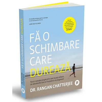 Fa o schimbare care dureaza