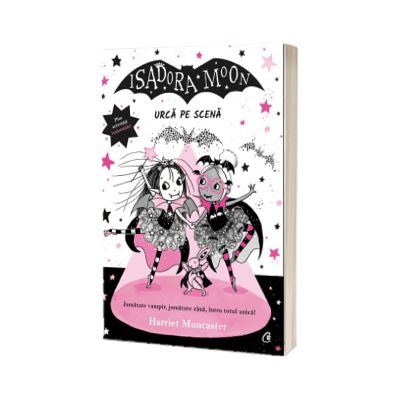 Isadora Moon urca pe scena