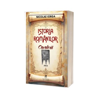 Istoria romanilor. Cavalerii
