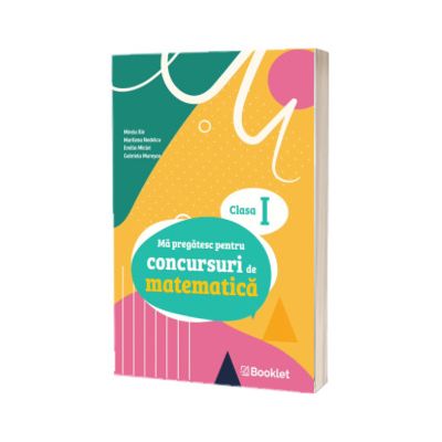 Ma pregatesc pentru concursuri de matematica. Clasa I