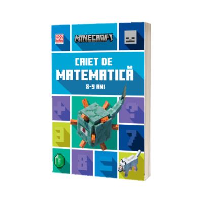 Minecraft. Caiet de matematica 8 - 9 ani