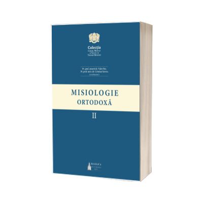 Misiologie Ortodoxa Vol. II