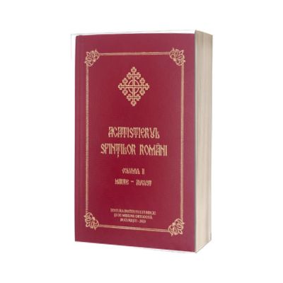 Acatistierul Sfintilor Romani - Volumul II