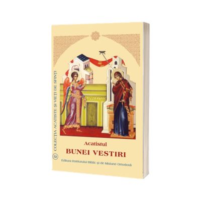 Acatistul Bunei Vestiri