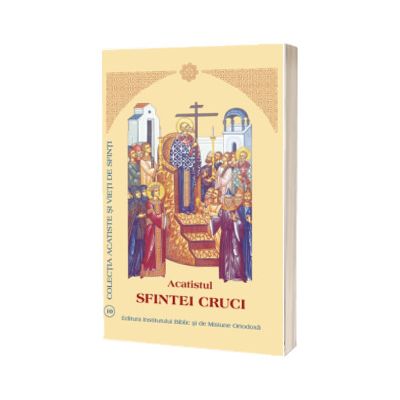 Acatistul Sfintei Cruci