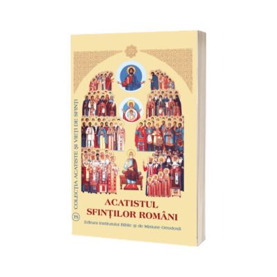 Acatistul Sfintilor Romani