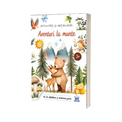 Aventuri la munte. Activitati si abtibilduri