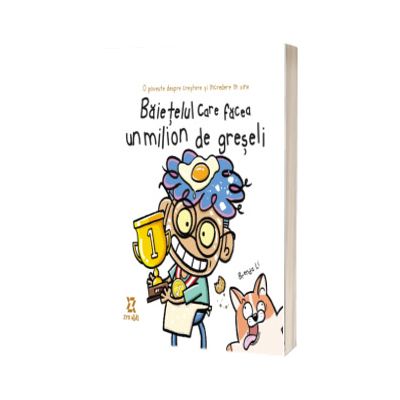 Baietelul care facea un milion de greseli