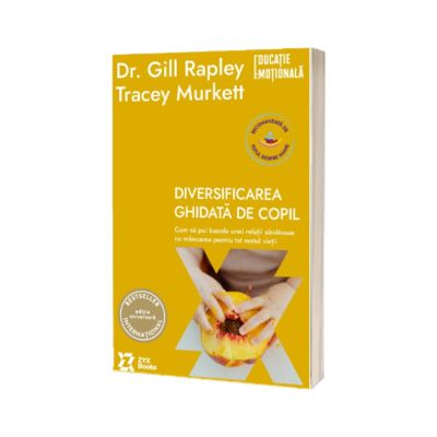 Diversificarea ghidata de copil - Cum sa creezi o relatie sanatoasa cu mancarea