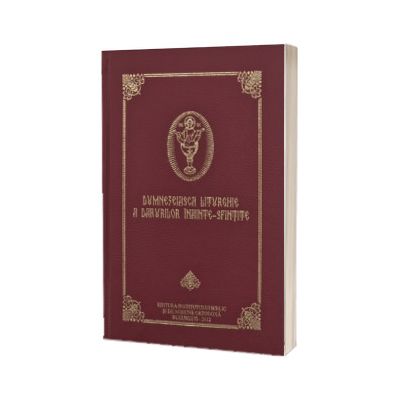 Dumnezeiasca Liturghie a Darurilor Inainte-Sfintite