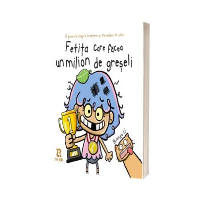 Fetita care facea un milion de greseli