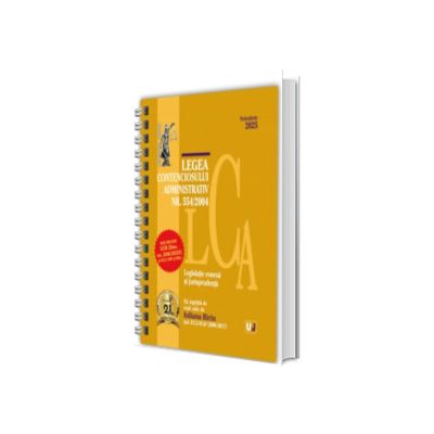 Legea contenciosului administrativ nr. 554/2004, legislatie conexa si jurisprudenta. Noiembrie 2025